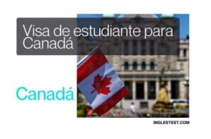 visa estudiante canada